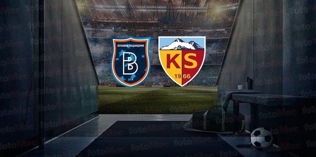 Başakşehir – Kayserispor maçı ne zaman, saat kaçta ve hangi kanalda canlı yayınlanacak? | Süper Lig