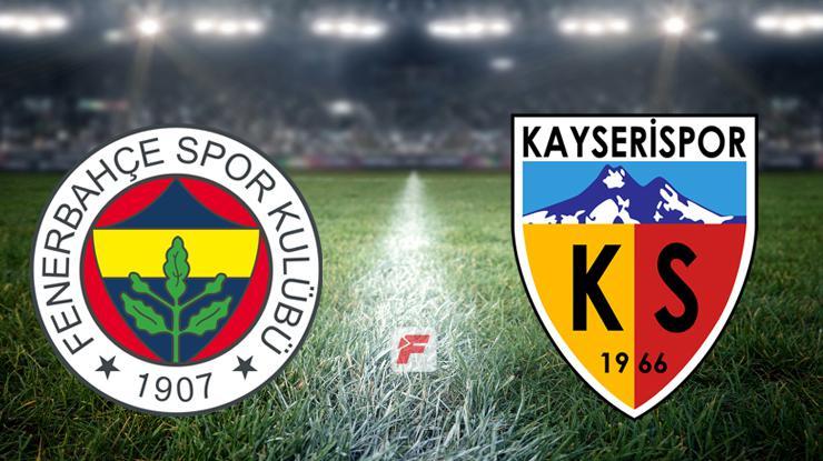 Fenerbahçe-Kayserispor maçı ne zaman, saat kaçta, hangi kanalda?