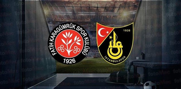 Fatih Karagümrük-İstanbulspor maçı CANLI