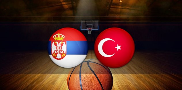 SIRBİSTAN TÜRKİYE MAÇI CANLI İZLE 📺 | Sırbistan – Türkiye basketbol maçı saat kaçta? Hangi kanalda?
