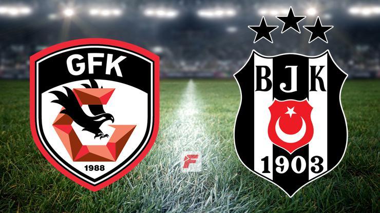 Gaziantep FK-Beşiktaş maçı ne zaman, saat kaçta, hangi kanalda? (Muhtemel 11’ler)