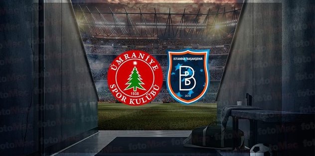 Ümraniyespor Başakşehir maçı CANLI