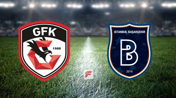 CANLI | Gaziantep FK – Başakşehir