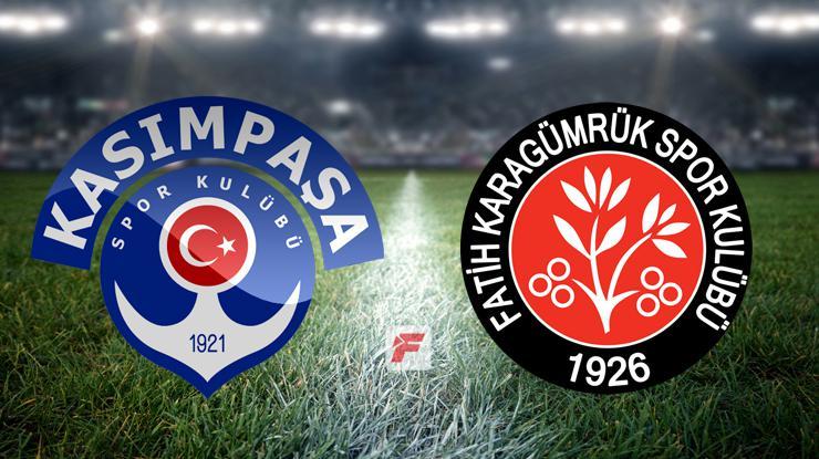 CANLI | Kasımpaşa – Fatih Karagümrük