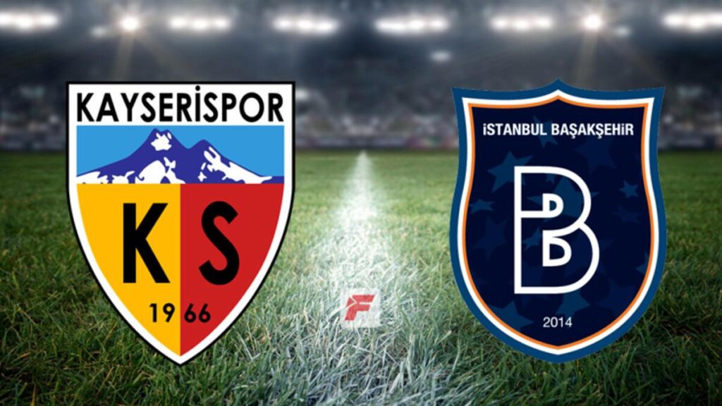 Kayserispor – Başakşehir maçı hangi kanalda, saat kaçta?